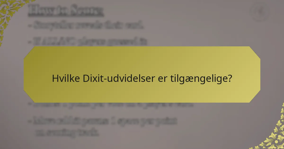 Hvilke Dixit-udvidelser er tilgængelige?