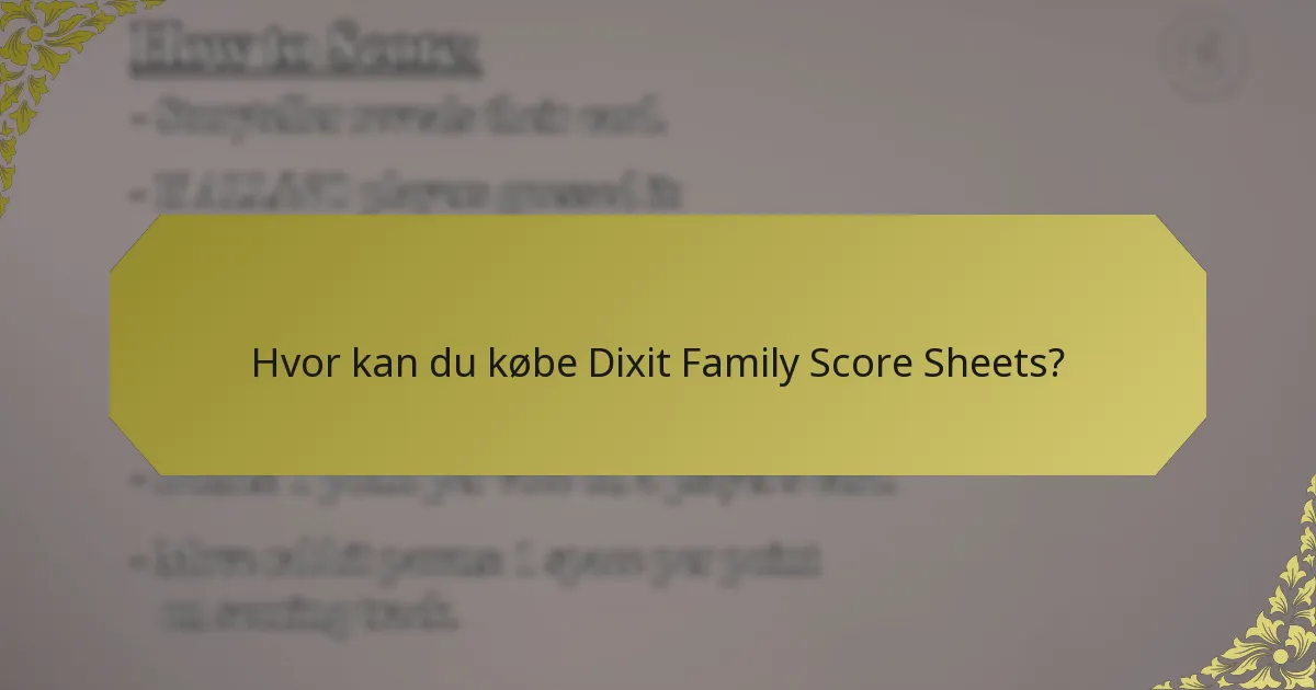 Hvor kan du købe Dixit Family Score Sheets?