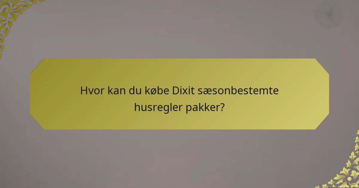 Hvor kan du købe Dixit sæsonbestemte husregler pakker?