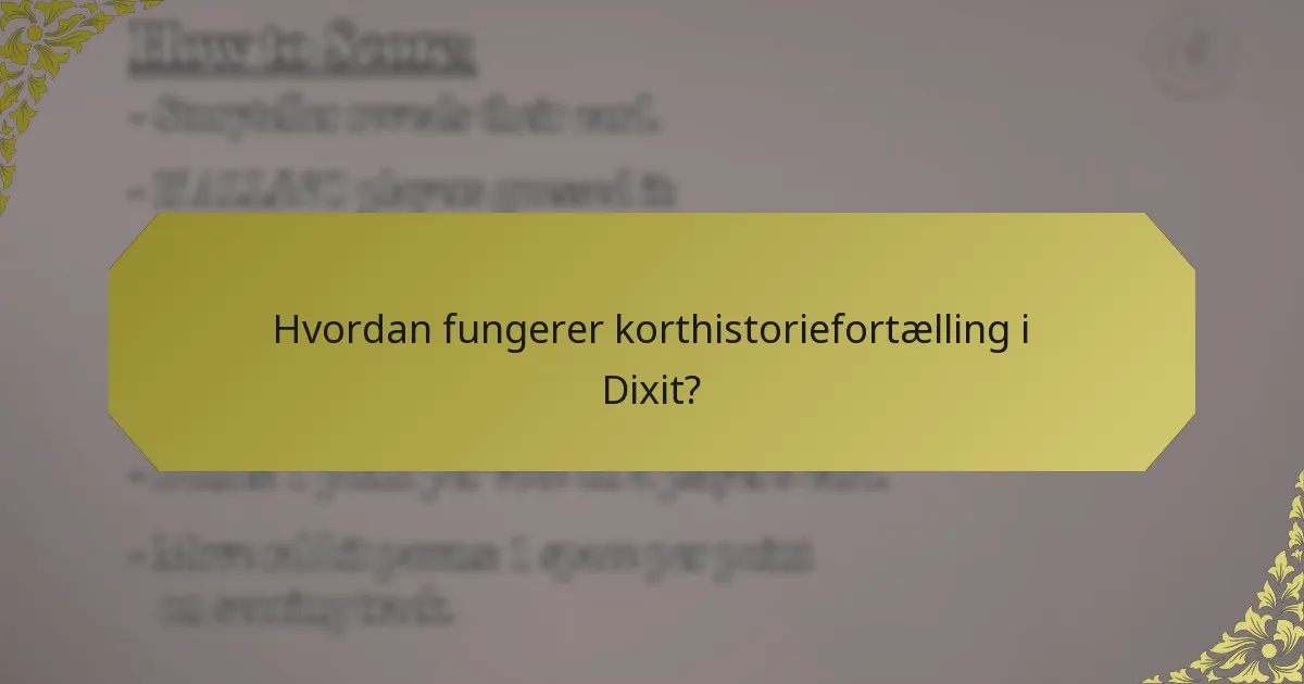 Hvordan fungerer korthistoriefortælling i Dixit?